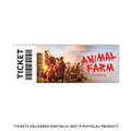 Animal Farm | Theatrical Movie Ticket - Secure Your Seats Now