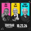 Fri Oct 23rd - Alex Ortiz, Sid Davis and Rabbi Bob Alper