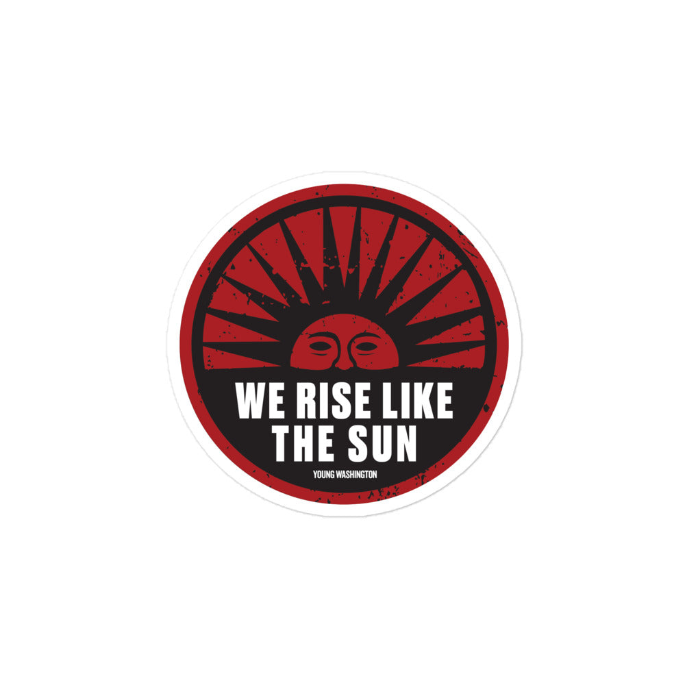 Young Washington - Rise Like the Sun Sticker