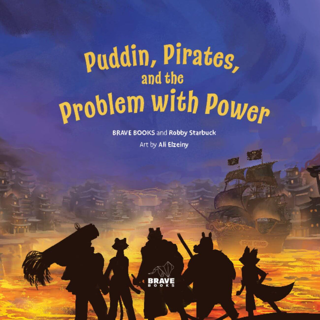 Puddin, Pirates, and the Problem With Power